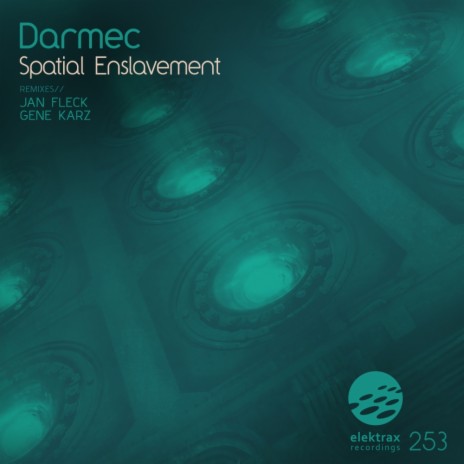 Spatial Enslavement (Original Mix) | Boomplay Music