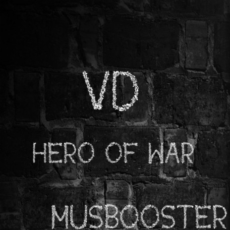 Hero of War (Original Mix)