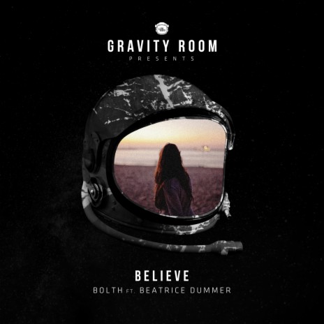 Believe ft. Beatrice Dummer | Boomplay Music