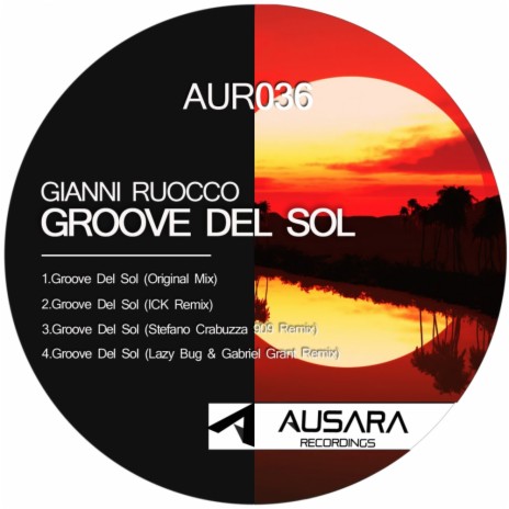 Groove Del Sol (Stefano Crabuzza 909 Remix)