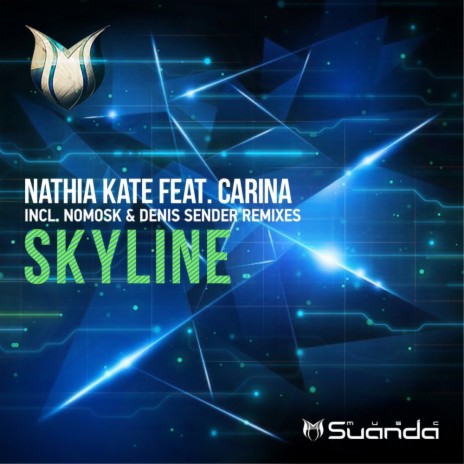 Skyline (NoMosk Dub Remix) ft. Carina | Boomplay Music