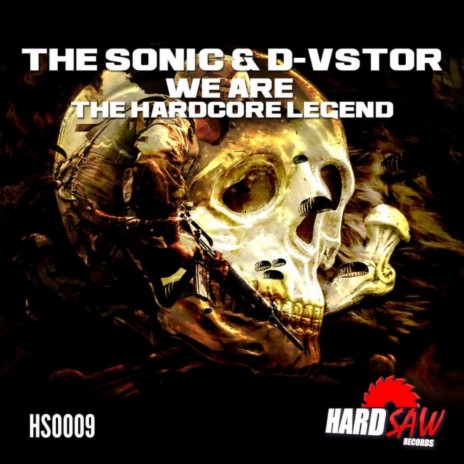 We Are The Hardcore Legend (Original Mix) ft. D-Vstor