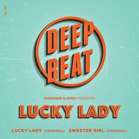 Lucky Lady (Original Mix) ft. Afro | Boomplay Music