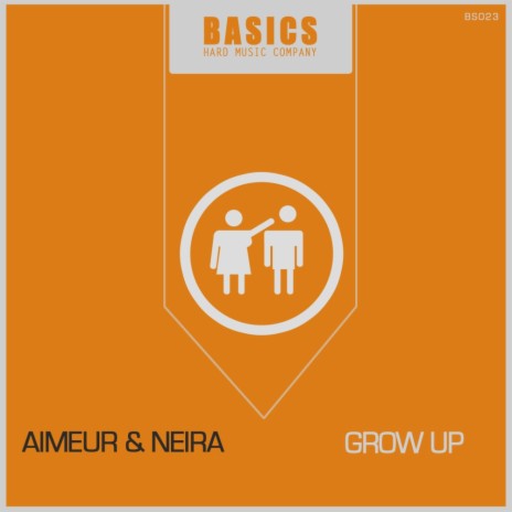 Grow Up (Original Mix) ft. Neira