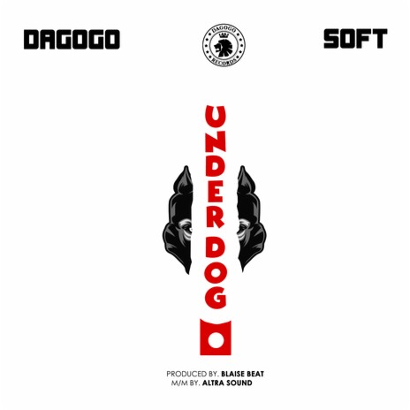Underdog ft. Soft | Boomplay Music