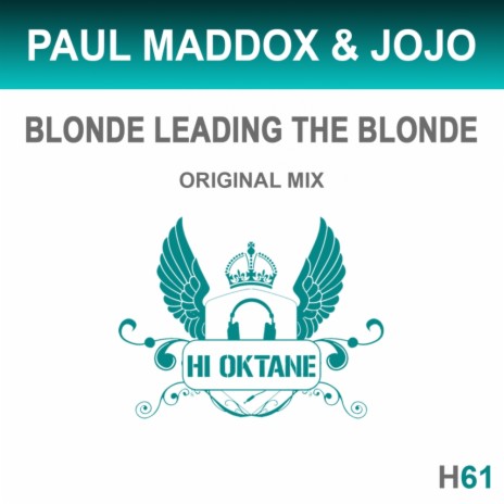 Blonde Leading The Blonde (Original Mix) ft. JoJo