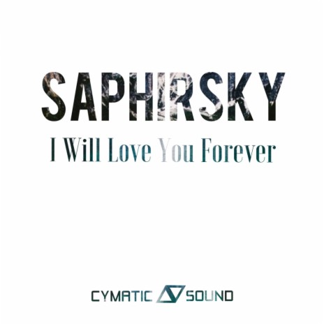 I Will Love You Forever (Original Mix) | Boomplay Music