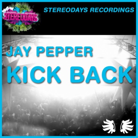 Kick Back (Original Mix) | Boomplay Music
