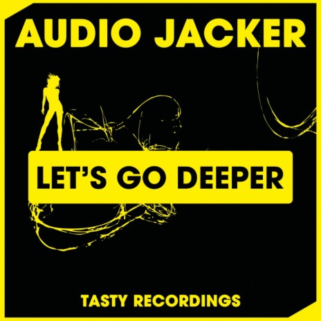 Let's Go Deeper (Original Mix)