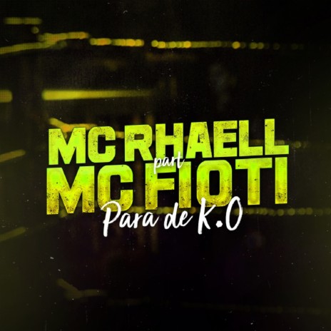 Para de K. O. ft. Mc Fioti | Boomplay Music