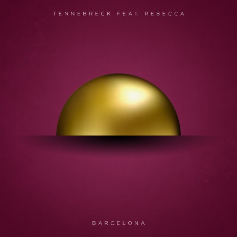 Barcelona ft. Rebecca | Boomplay Music