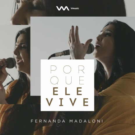 Porque Ele vive | Boomplay Music