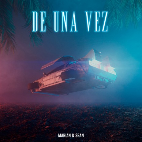 De una vez | Boomplay Music