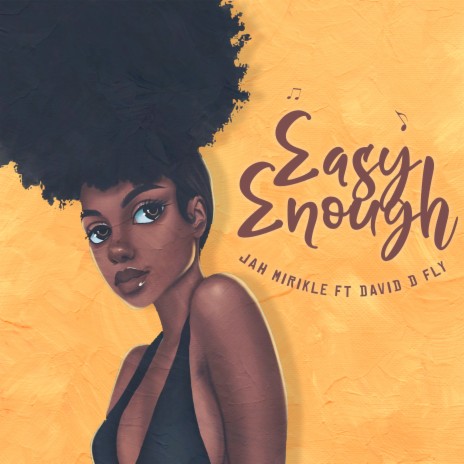 Easy Enough ft. David D Fly | Boomplay Music