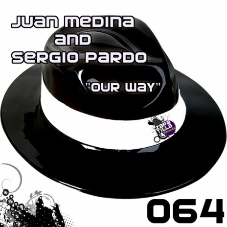 Our Way (Original Mix) ft. Sergio Pardo