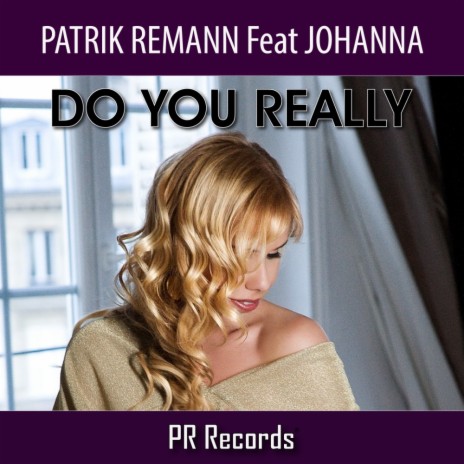 Do You Really (Novado Remix) ft. Johanna