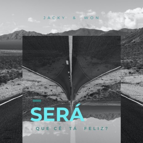 Será Que Cê Tá Feliz? ft. Jacky Rosy | Boomplay Music