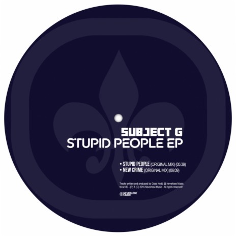 Stupid People (Original Mix)