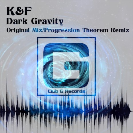 Dark Gravity (Progression Theorem Remix) | Boomplay Music