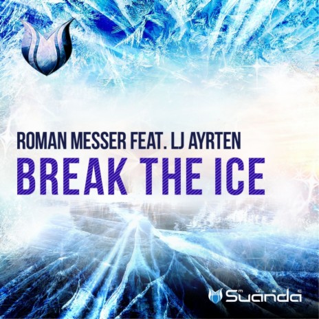 Break The Ice (Witness45 Radio Edit) ft. LJ Ayrten | Boomplay Music