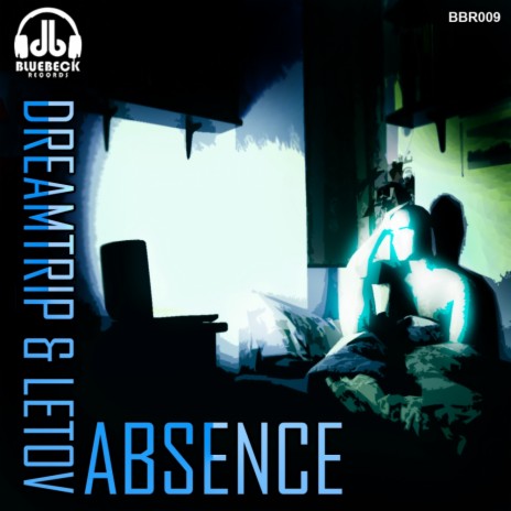 Absence (Original Mix) ft. Letov | Boomplay Music