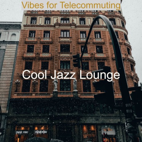 No Drums Jazz Soundtrack for Remote Work