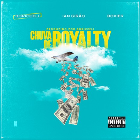 Chuva de Royalty ft. Ian Girão & Bovier | Boomplay Music