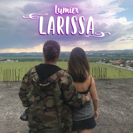 Larissa | Boomplay Music