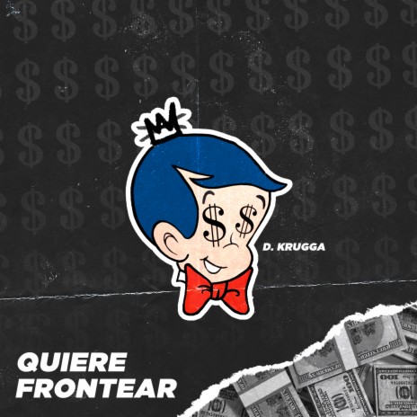 Quiere Frontear | Boomplay Music