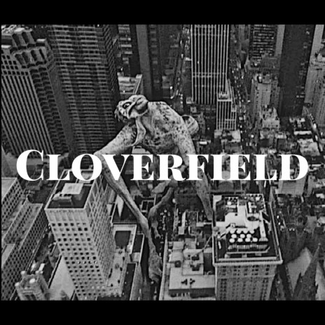 The Cloverfield | Boomplay Music