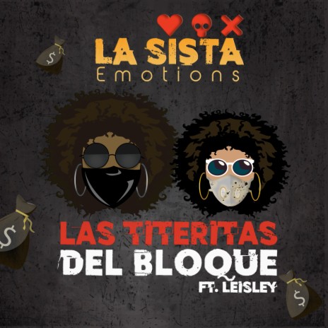Las Titeritas del Bloque ft. Leisley | Boomplay Music