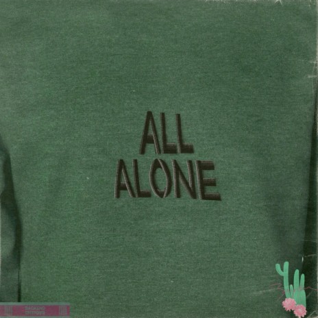 All Alone | Boomplay Music