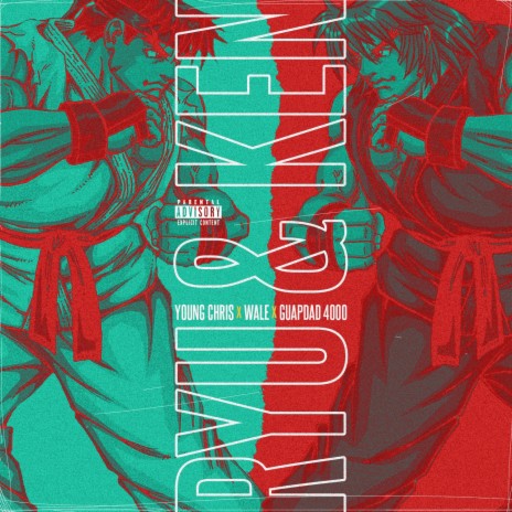 Ryu & Ken ft. Wale & Guapdad 4000