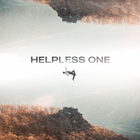 Helpless One | Boomplay Music