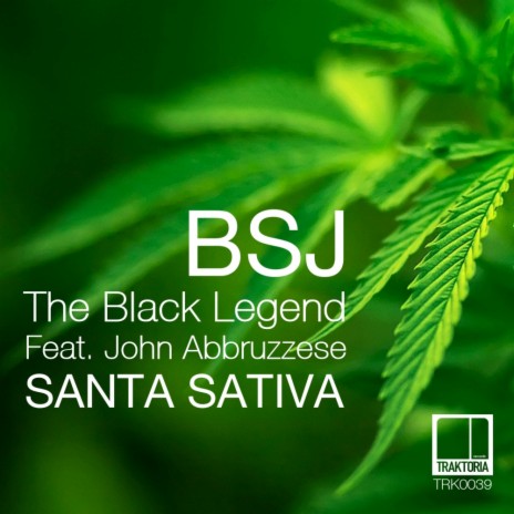 Santa Sativa (Original Mix) ft. John Abbruzzese