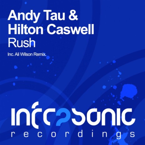 Rush (Ali Wilson Remix) ft. Hilton Caswell