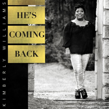 He's Coming Back | Boomplay Music