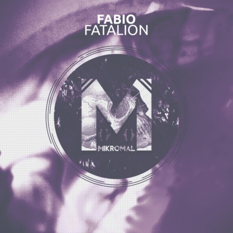 Fatalion (Original Mix) | Boomplay Music