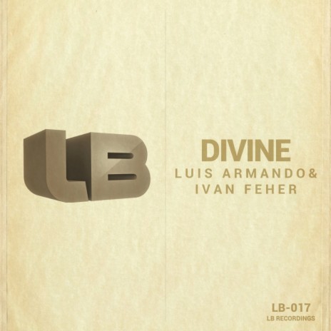 Divine (Original Mix) ft. Ivan Feher