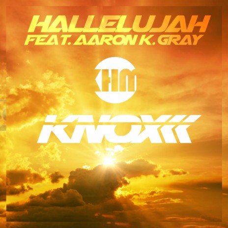 Hallelujah (Instrumental Mix) ft. Aaron K. Gray