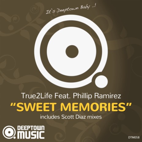 Sweet Memories (Scott Diaz Flashback Mix) ft. Phillip Ramirez