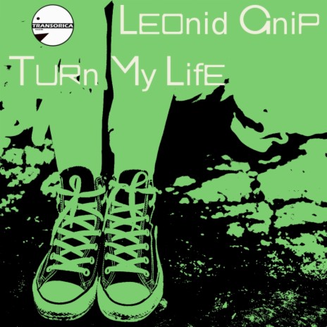 Turn My Life Around (Original Mix)