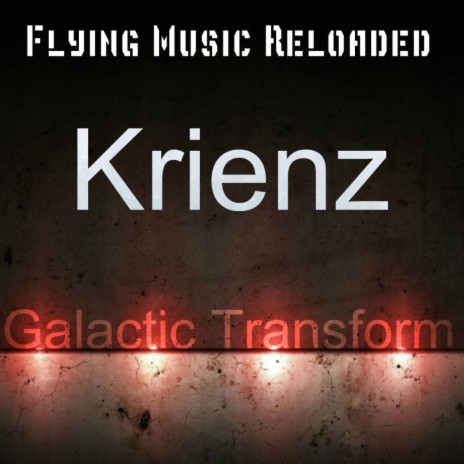 Galactic Transform (Original Mix) | Boomplay Music