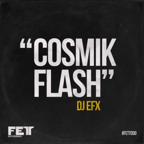 Cosmik Flash (Original Mix)