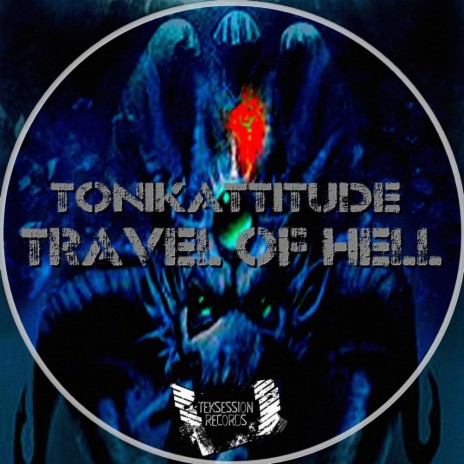 Travel of Hell (Original Mix)