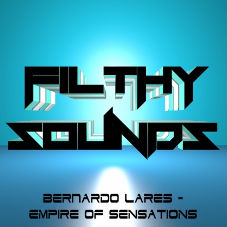 Empire Of Sensations (Original Mix)