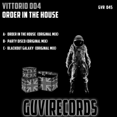 Order In The House (Original Mix)