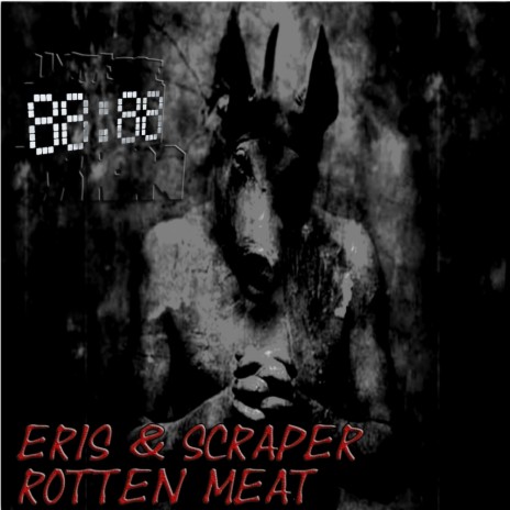 Rotten Meat (Original Mix) ft. Scraper