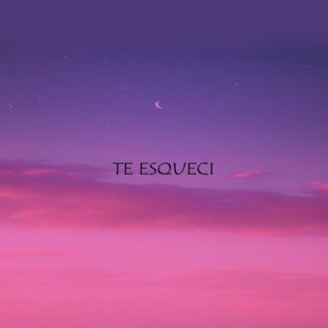 Te Esqueci | Boomplay Music