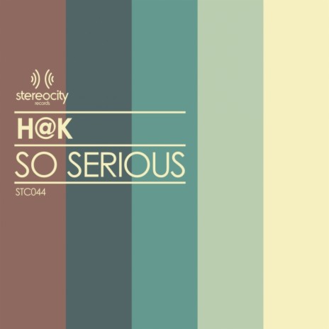 So Serious (Original Mix)